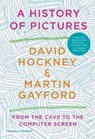 A History of Pictures - David Hockney ; Martin Gayford - 9780500094235