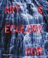 Art & Ecology Now - Andrew Brown - 9780500239162