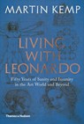 Living with Leonardo - Martin Kemp - 9780500239568