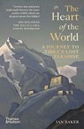 The Heart of the World - Ian Baker - 9780500252437