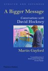 A Bigger Message - Martin Gayford - 9780500292259