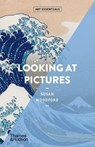 Looking At Pictures - Susan Woodford - 9780500293218