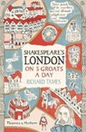 Shakespeare's London on 5 Groats a Day - Richard Tames - 9780500293867