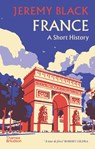 France: A Short History - Jeremy Black - 9780500296813