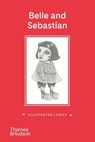 Belle and Sebastian: Illustrated Lyrics - Stuart Murdoch - 9780500296851