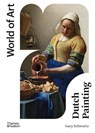 Dutch Painting - Gary Schwartz - 9780500297742