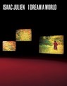 Isaac Julien - Hilton Als ; Claudia Schmuckli ; B. Ruby Rich ; Dan Hicks - 9780500298893
