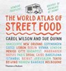 The World Atlas of Street Food - Sue Quinn ; Carol Wilson - 9780500519493