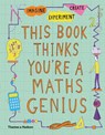 This Book Thinks You're a Maths Genius - Mike Goldsmith - 9780500651179
