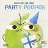 Party Pooper - Huw Lewis Jones ; Ben Sanders - 9780500652831