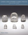 Chess and other Games Pieces from Islamic Lands - Deborah Freeman Fahid - 9780500970928