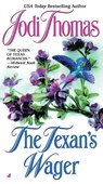 The Texan's Wager - Jodi Thomas - 9780515134001