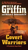 Covert Warriors - W. E. B. Griffin ; William E. Butterworth - 9780515151268