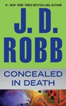 CONCEALED IN DEATH - J. D. Robb - 9780515154146