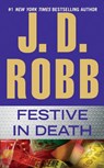 Festive in Death - ROBB,  J. D. - 9780515154153