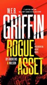 W. E. B. Griffin Rogue Asset by Andrews & Wilson - Brian Andrews - 9780515155624