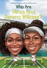 Who Are Venus and Serena Williams? - James Buckley ; Who HQ - 9780515158038