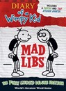 Diary of a Wimpy Kid Mad Libs: The Fully Löded Deluxe Edition - Mad Libs - 9780515158304