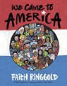 We Came To America - Faith Ringgold - 9780517709474