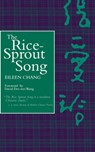 The Rice Sprout Song - Eileen Chang - 9780520210882