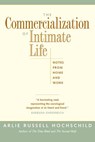 The Commercialization of Intimate Life - Arlie Russell Hochschild - 9780520214880