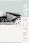 Why/Why Not - Martha Ronk - 9780520238114