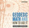 Geodesic Math and How to Use It - Hugh Kenner - 9780520239319