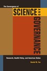 The Convergence of Science and Governance - Daniel M. Fox - 9780520262386