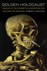 Golden Holocaust - Robert N. Proctor - 9780520270169