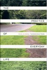 The Practice of Everyday Life - Michel de Certeau - 9780520271456