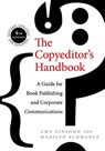 The Copyeditor's Handbook - Amy Einsohn ; Marilyn Schwartz - 9780520286726