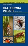 Field Guide to California Insects - Kip Will ; Joyce Gross ; Daniel Rubinoff ; Jerry A. Powell - 9780520288744