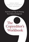 The Copyeditor's Workbook - Erika Buky ; Marilyn Schwartz ; Amy Einsohn - 9780520294356
