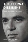 The Eternal Dissident - David N. Myers - 9780520297456