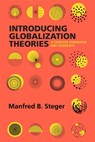Introducing Globalization Theories - Prof. Manfred B. Steger - 9780520389922