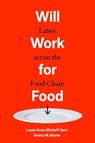Will Work for Food - Laura-Anne Minkoff-Zern ; Teresa M. Mares - 9780520391604