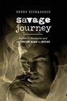 Savage Journey - Peter Richardson - 9780520395633