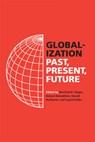 Globalization - Prof. Manfred B. Steger ; Dr. Roland Benedikter ; Dr. Harald Pechlaner - 9780520395756