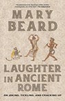 Laughter in Ancient Rome - Mary Beard - 9780520401495