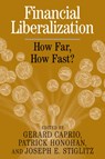Financial Liberalization - GERARD,  Jr. (The World Bank) Caprio ; Patrick (The World Bank) Honohan ; Joseph E. (Columbia University, New York) Stiglitz - 9780521030991
