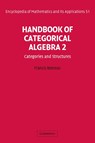 Handbook of Categorical Algebra: Volume 2, Categories and Structures - Francis (Universite Catholique de Louvain Borceux - 9780521061223