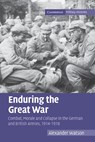 Enduring the Great War - Alexander (Research Fellow Watson - 9780521123082