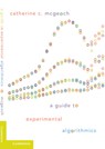 A Guide to Experimental Algorithmics - Catherine C. (Amherst College McGeoch - 9780521173018