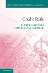Credit Risk - Marek (AGH University of Science and Technology Capinski ; Tomasz (University of York) Zastawniak - 9780521175753