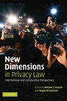 New Dimensions in Privacy Law - Andrew T. (University of Melbourne) Kenyon ; Megan (University of Melbourne) Richardson - 9780521187657