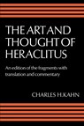 The Art and Thought of Heraclitus - Heraclitus - 9780521286459