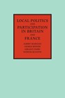 Local Politics and Participation in Britain and France - Albert Mabileau ; George Moyser ; Geraint Parry ; Patrick Quantin - 9780521345767