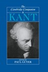 The Cambridge Companion to Kant - Paul (Jonathan Nelson Professor of Humanities and Philosoph Guyer - 9780521367684