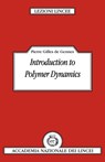 Introduction to Polymer Dynamics - PIERRE-GILLES DE (COLLEGE DE FRANCE,  Paris) Gennes - 9780521388498