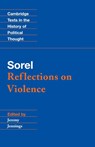 Sorel: Reflections on Violence - Georges Sorel - 9780521559102